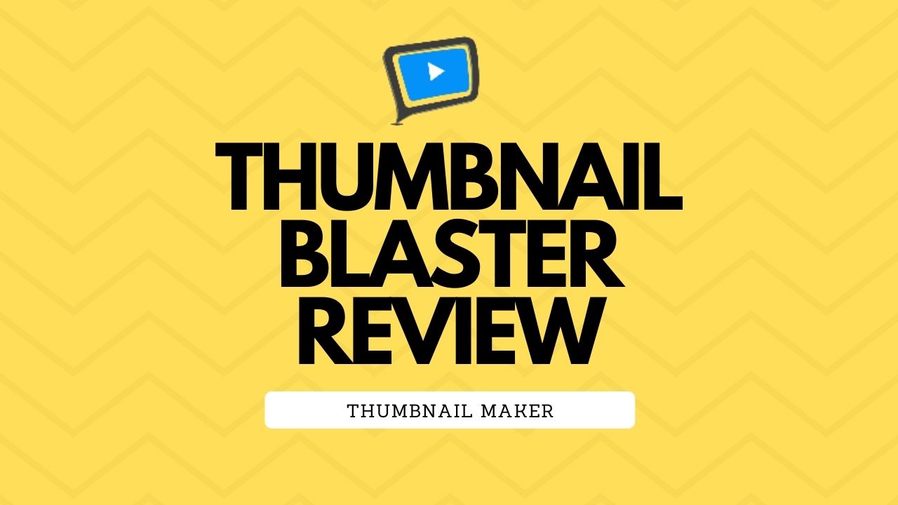 Thumbnail Blaster Review